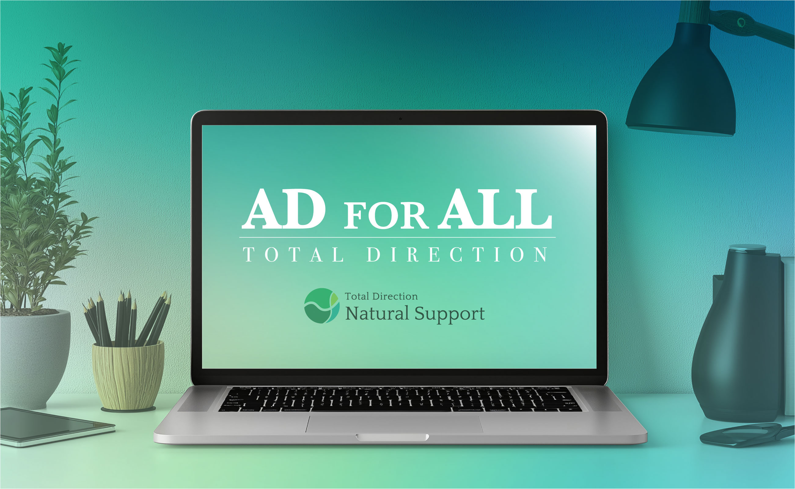 AD FOR ALL TOTAL DIRECTION